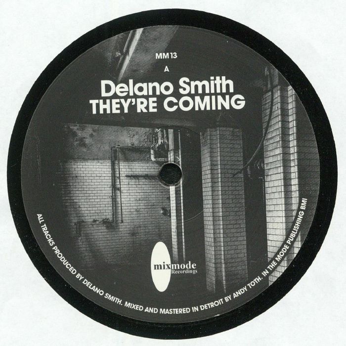 Delano Smith Theyre Coming