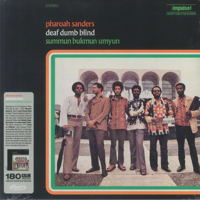 Pharoah Sanders Summun Bukmun Umyun (Deaf Dumb Blind)