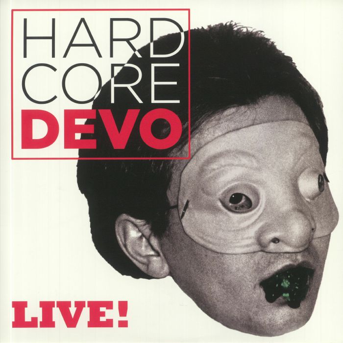 Devo Hardcore Devo Live!