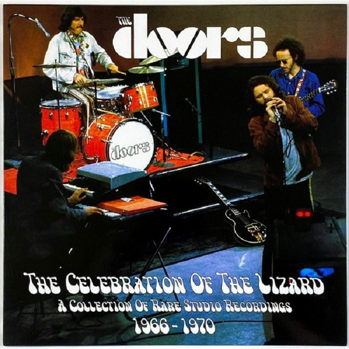 The Doors The Celebration Of The Lizard: A Collection Of Rare Studio Recordings 1966 1970