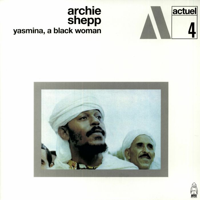 Archie Shepp Yasmina A Black Woman