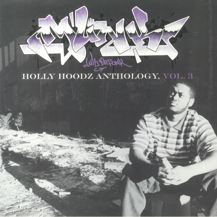 Munk Wit Da Funk Holly Hoodz Anthology Vol 3