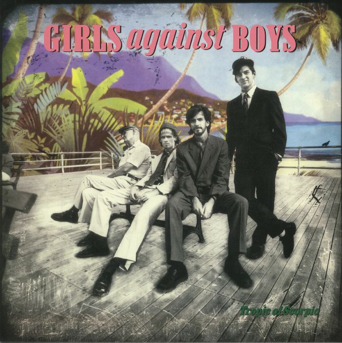 Girls Against Boys Tropic Of Scorpio (reissue)