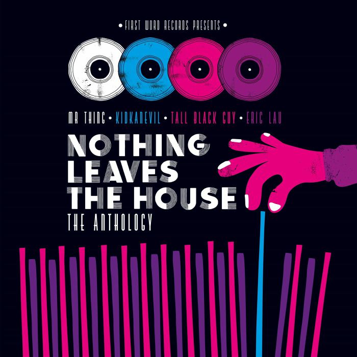 Various Artists Nothing Leaves The House: The Anthology