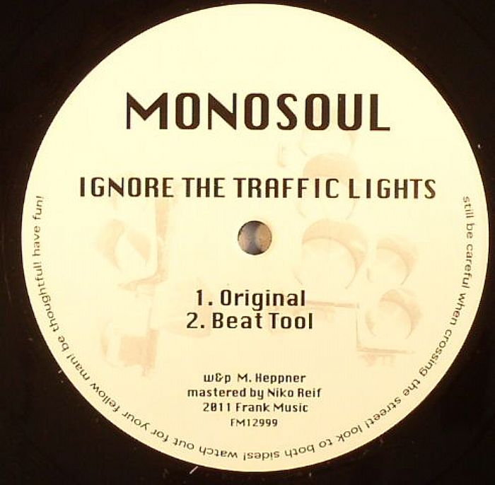 Monosoul Ignore The Traffic Lights
