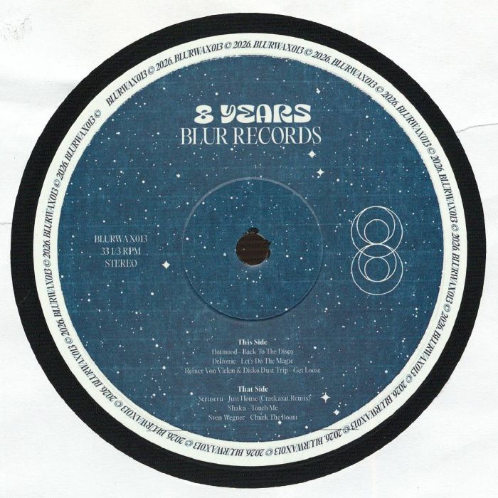 Hotmood | Delfonic | Reiner Von Vielen | Disko Dust Trip | Scruscru | Shaka | Sven Wegner – 8 Years Of Blur Records Vol 1 vinyl cover