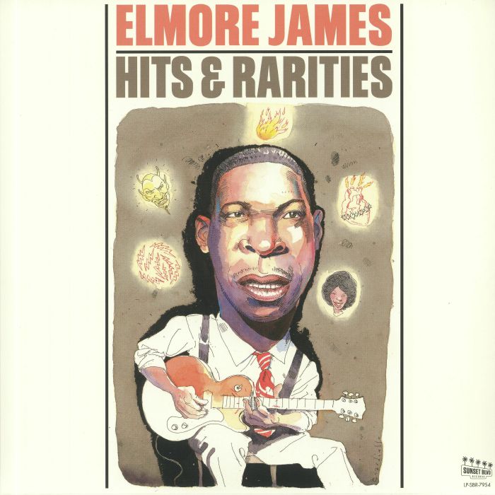 Elmore James Hits and Rarities