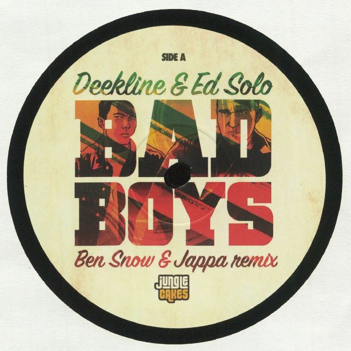 Deekline | Ed Solo Bad Boys