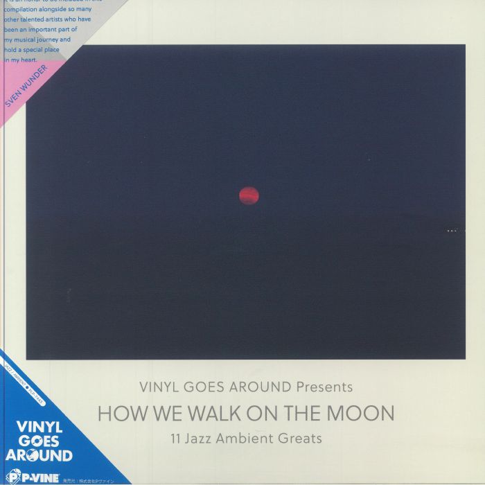 Various Artists How We Walk On The Moon: 11 Jazz Ambient Greats