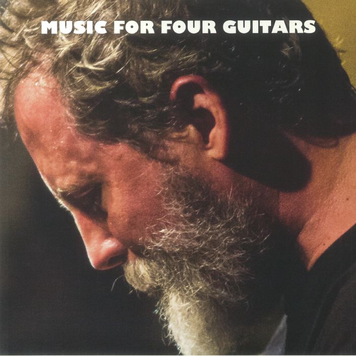 Bill Orcutt Music For Four Guitars