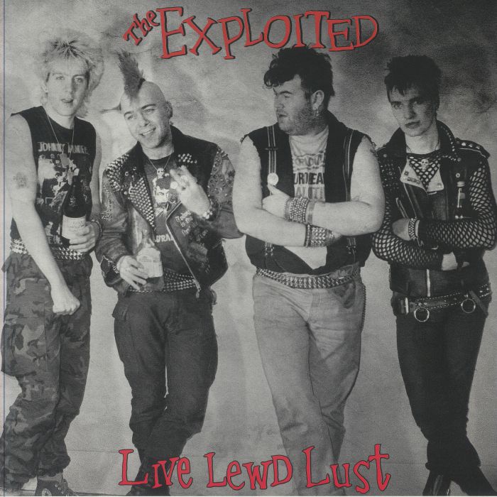 The Exploited Live Lewd Lust