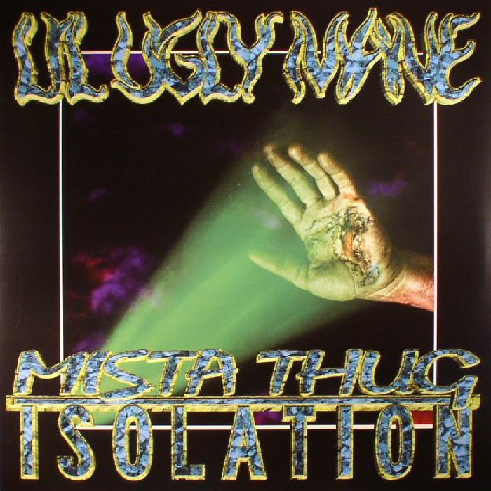 Lil Ugly Mane Mista Thug Isolation (5th Anniversary reissue)