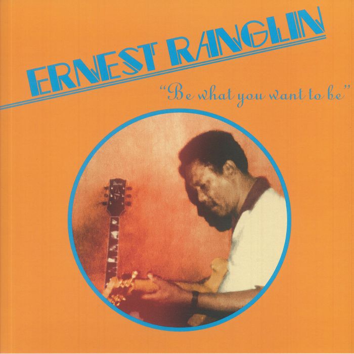 Ernest Ranglin Be What You Want Be