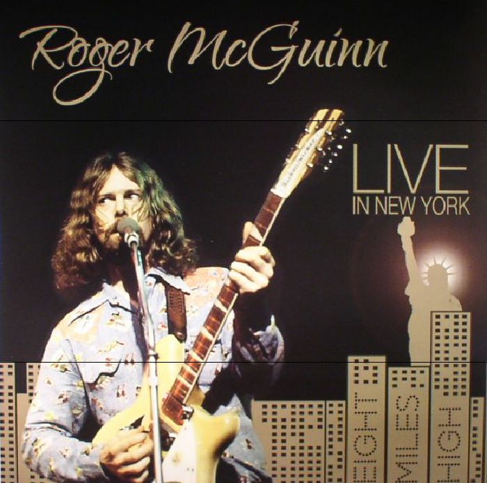 Roger Mcguinn Live In New York: Eight Miles High