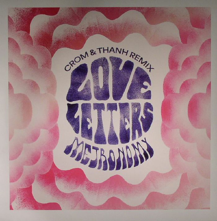 Metromony Love Letters: Crom and Thanh Remix