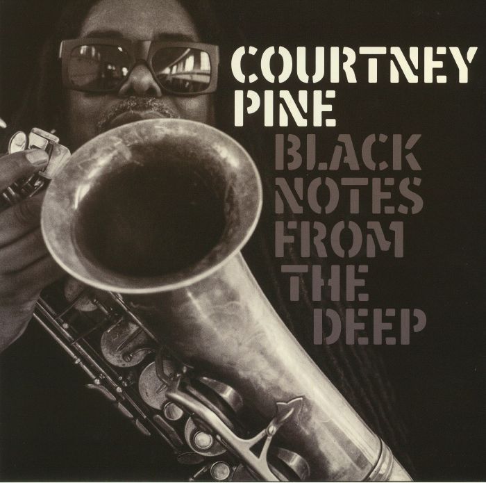 Courtney Pine Black Notes From The Deep