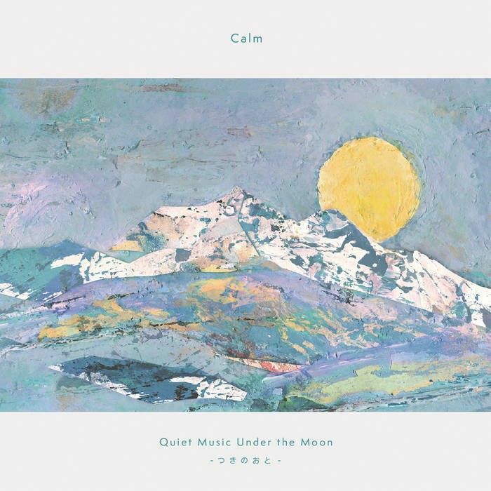 Calm Quiet Music Under The Moon (Japanese Edition)