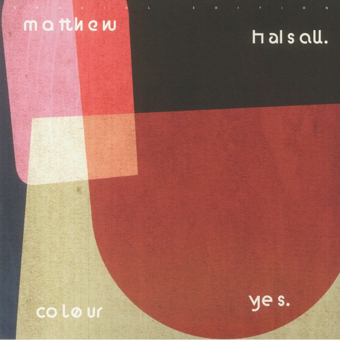 Matthew Halsall Colour Yes (Special Anniversary Edition)