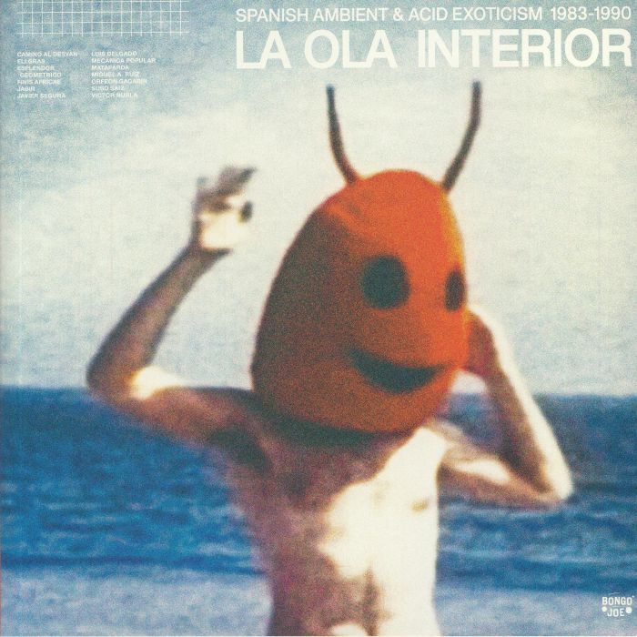 Various Artists La Ola Interior: Spanish Ambient and Acid Exoticism 1983 1990