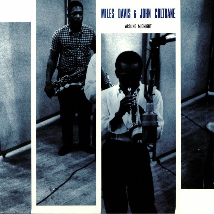 Miles Davis | John Coltrane Around Midnight