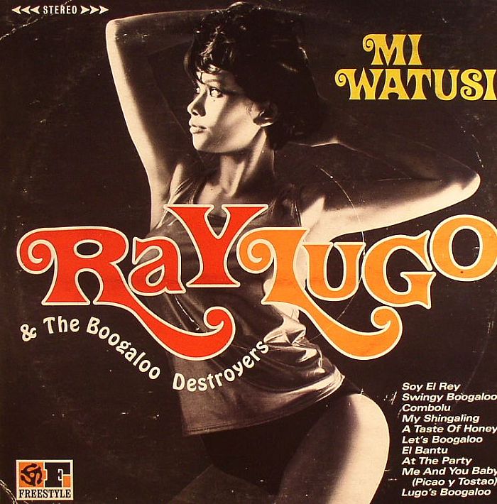 Ray Lugo and The Boogaloo Destroyers Mi Watusi