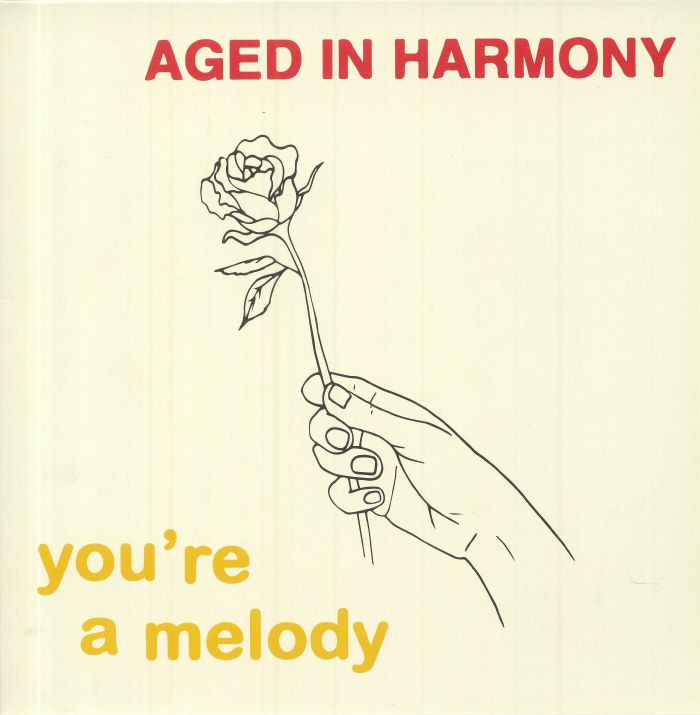 Aged In Harmony Youre A Melody