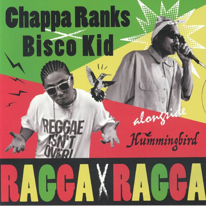 Chappa Ranks | Bisco Kid | Hummingbird – Ragga X Ragga vinyl cover
