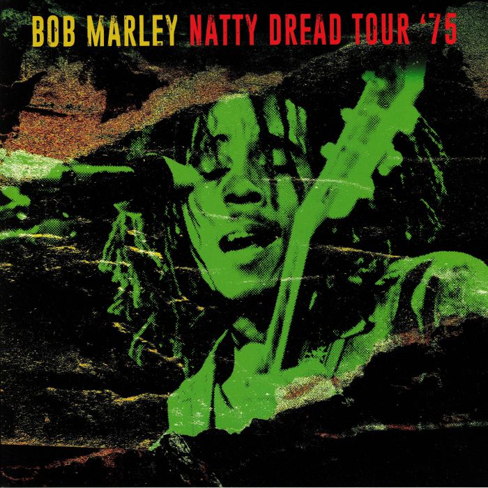 Bob Marley and The Wailers Natty Dread Tour 75