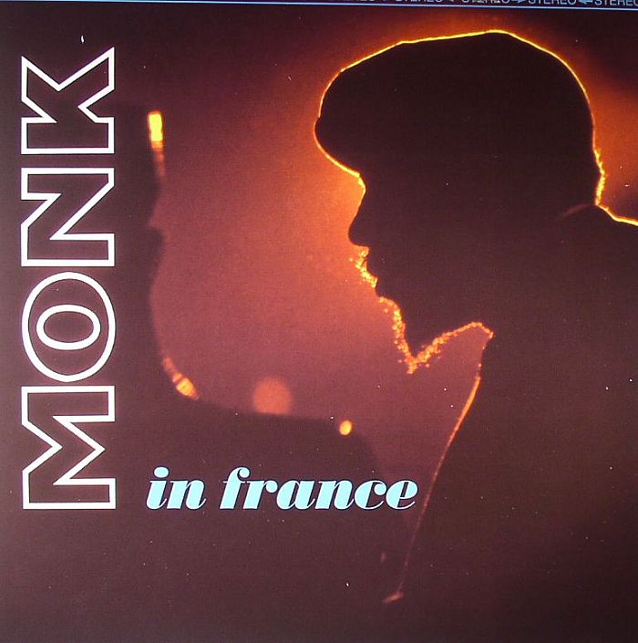 Thelonious Monk Monk In France (stereo) (reissue)
