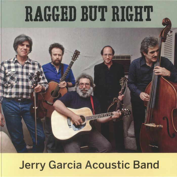 Jerry Garcia Acoustic Band Ragged But Right