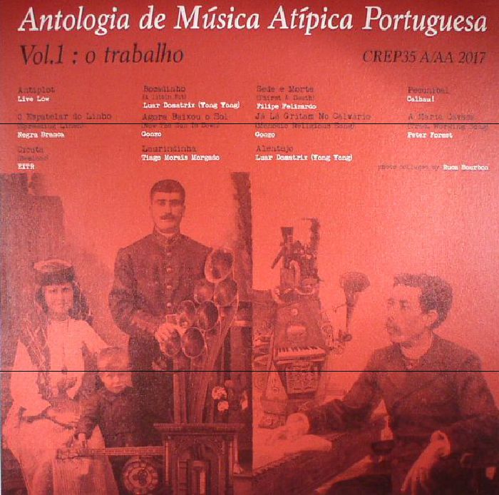 Various Artists Antologia De Musica Atipica Portuguesa Vol 1: O Trabalho