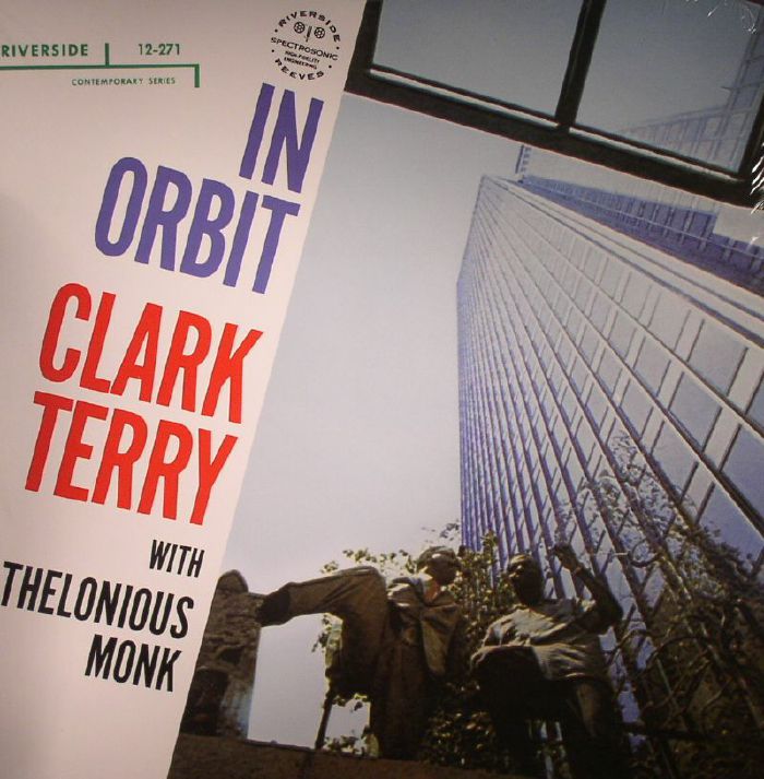 Clark Terry | Thelonious Monk In Orbit (reissue)
