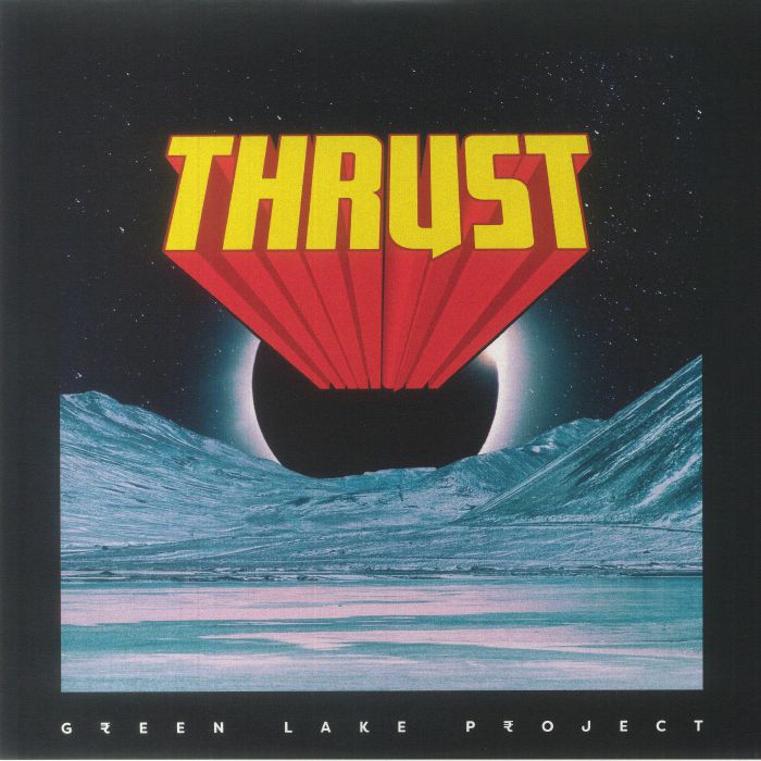 Green Lake Project Thrust