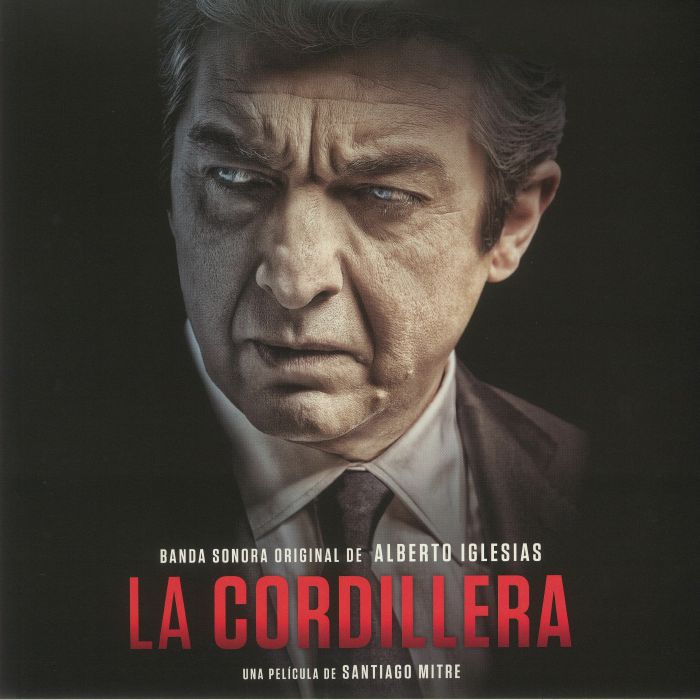 Alberto Iglesias La Cordillera (Soundtrack)
