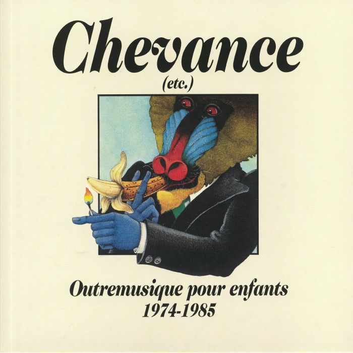 Various Artists Chevance: Outremusique Pour Enfants 1974 1985