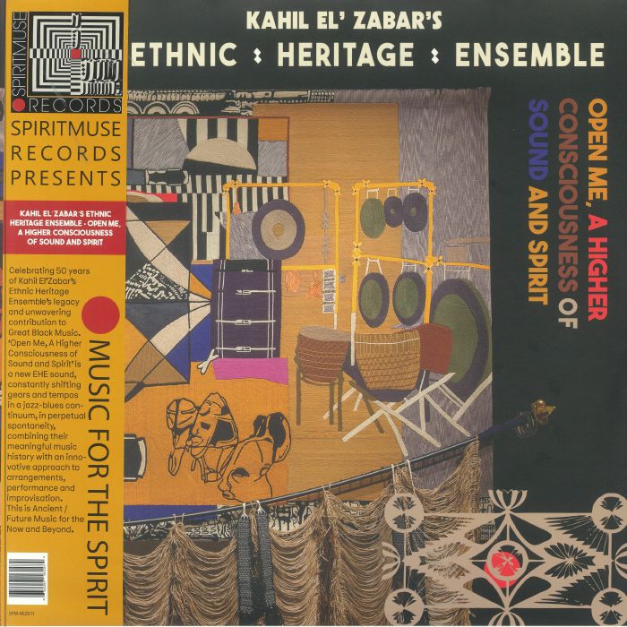 Ethnic Heritage Ensemble Open Me A Higher Consciousness Of Sound and Spirit (Deluxe Edition)