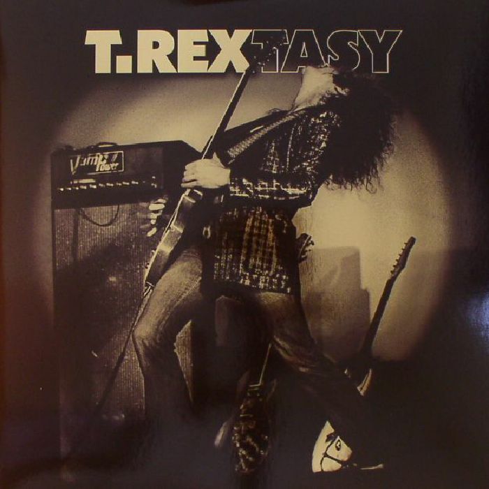 T Rex T Rextasy