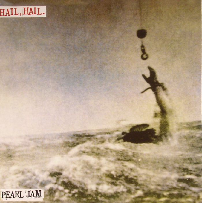Pearl Jam Hail Hail