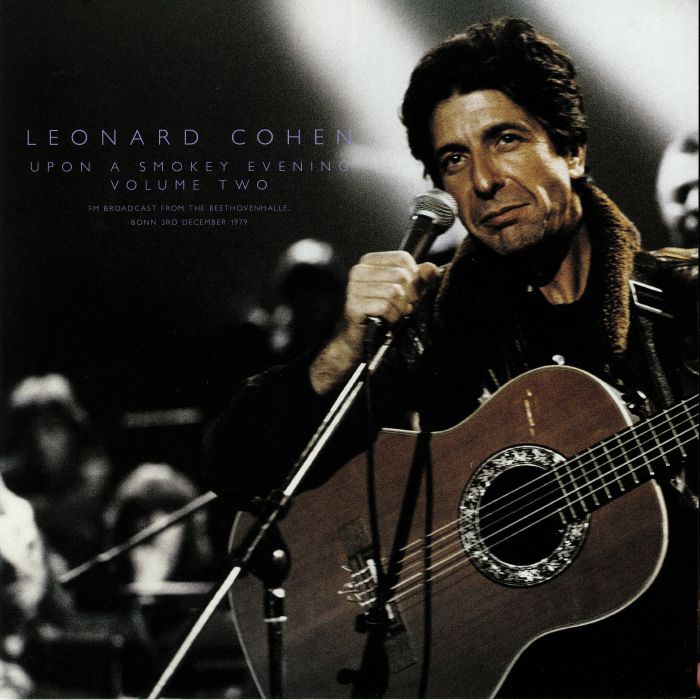 Leonard Cohen Upon A Smokey Evening: Volume Two