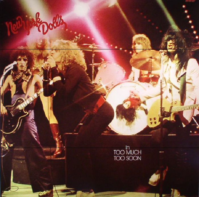New York Dolls Too Much Too Soon (reissue)