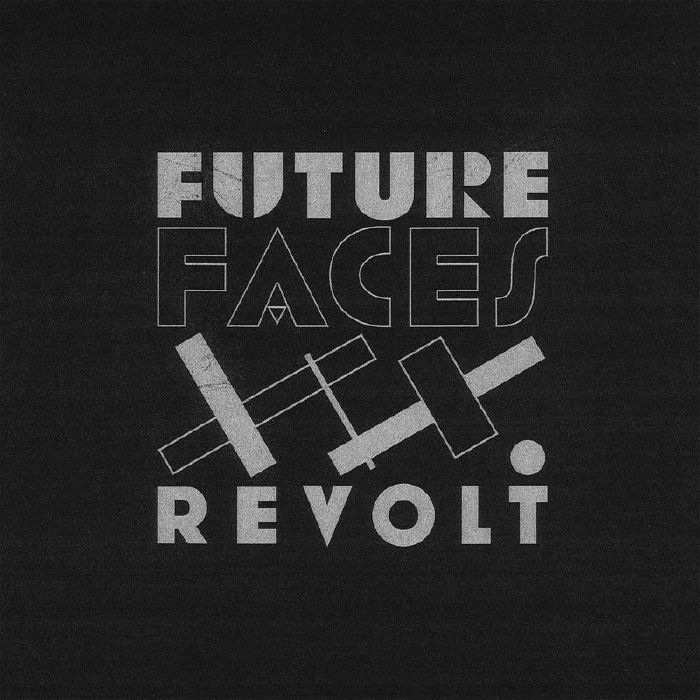 Future Faces Revolt