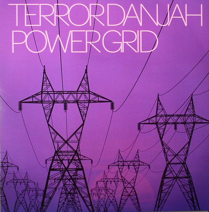 Terror Danjah Power Grid