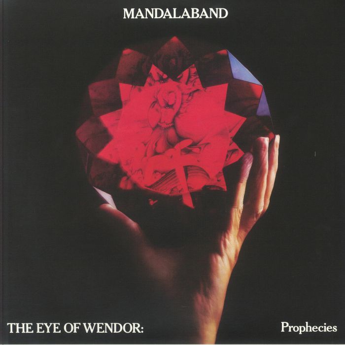 Mandalaband The Eye Of Wendor: Prophesies