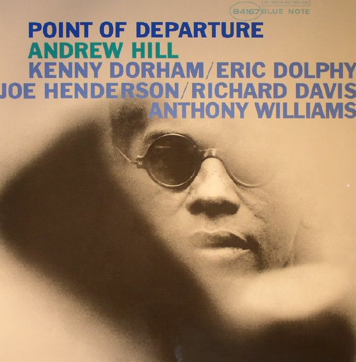 Andrew Hill Point Of Departure (reissue)