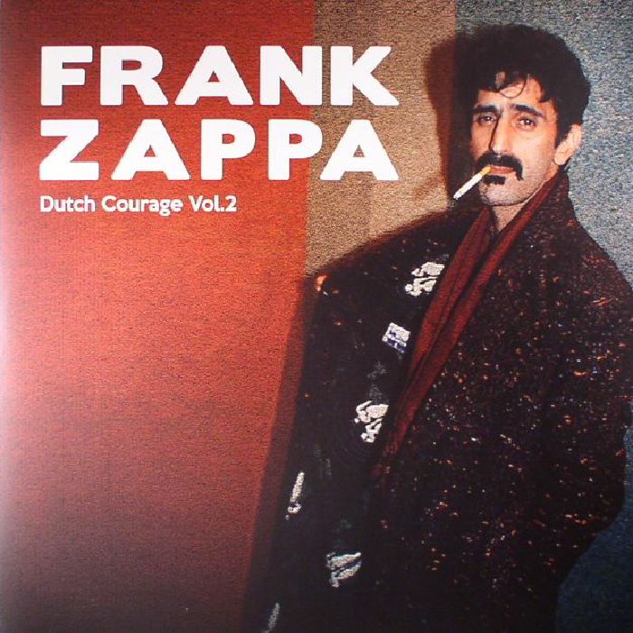 Frank Zappa Dutch Courage Vol 2