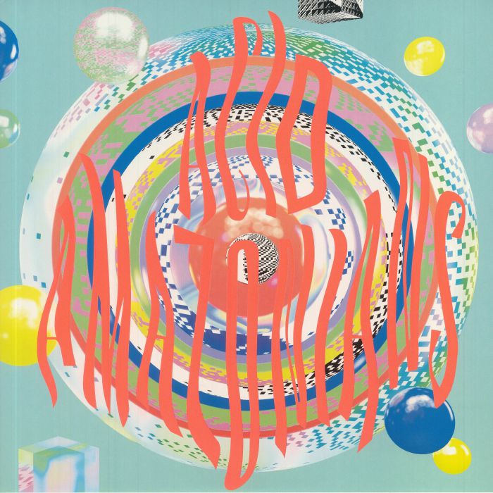 Acid Amazonians How To Take Up Space