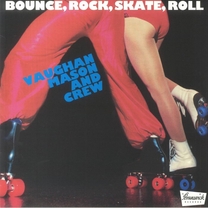 Vaughan Mason and Crew Bounce Rock Skate Roll