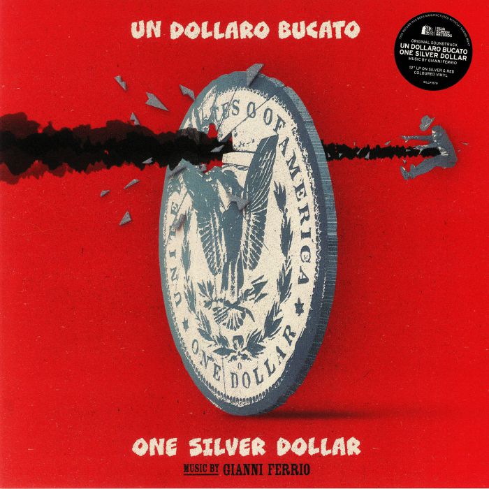 Gianni Ferrio Un Dollaro Bucato (One Silver Dollar) (Soundtrack)
