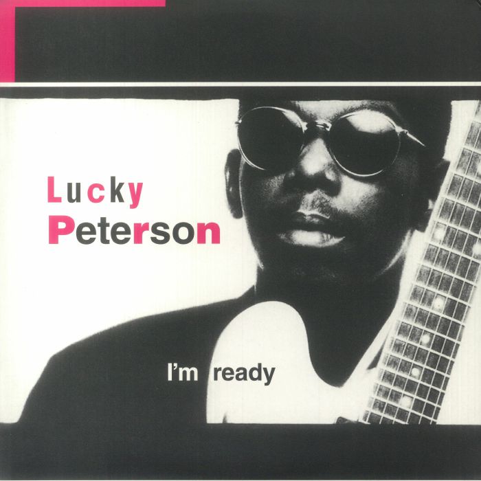 Lucky Peterson Im Ready