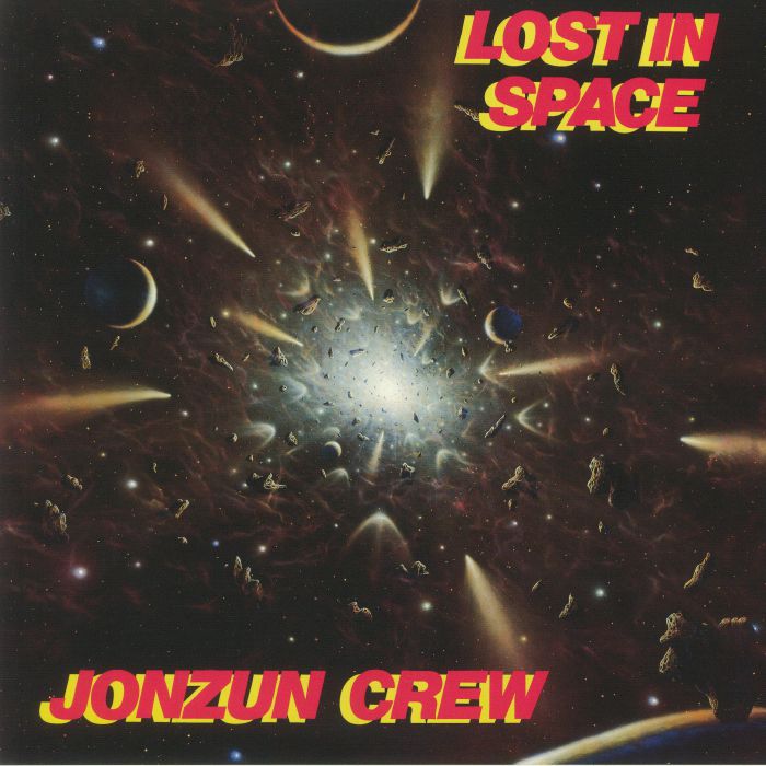 Jonzun Crew Lost In Space